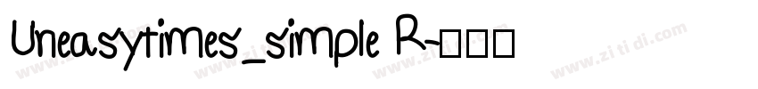 Uneasytimes_simple R字体转换